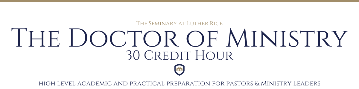 Online Doctor of Ministry | The Seminary at Luther Rice (Atlanta, GA)
