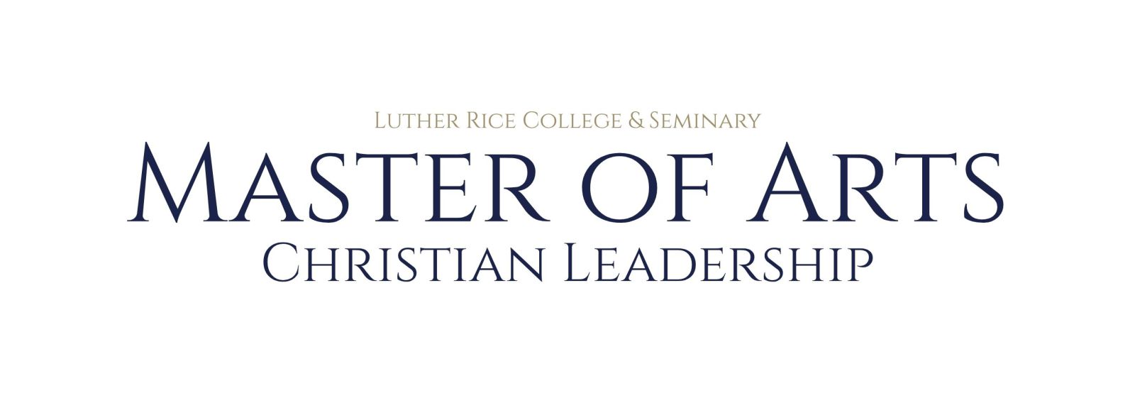 Master of Arts in Christian Leadership | 100% Online at Luther Rice