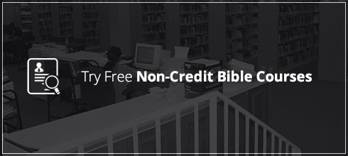 Try free non-credit bible courses